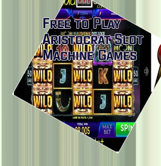 Aristocrat slot machines free play