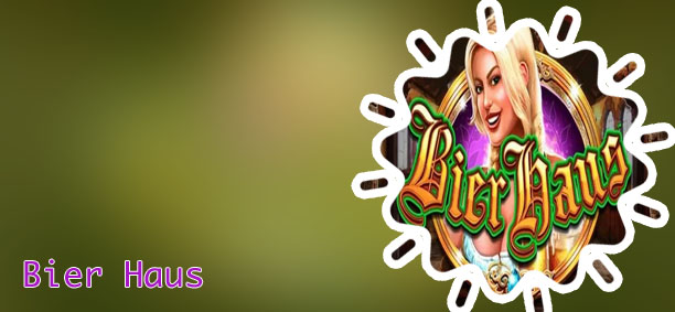 Bier haus slot machine