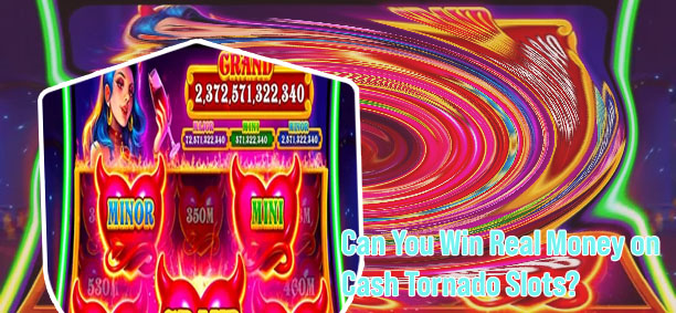Cash tornado slots